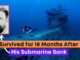 submarine sank 18 months survive