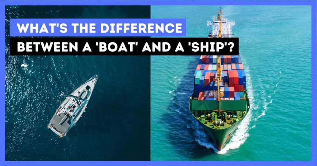 Video: What Differentiates Ships from Boats?