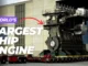 The Largest Ship Engine in the World