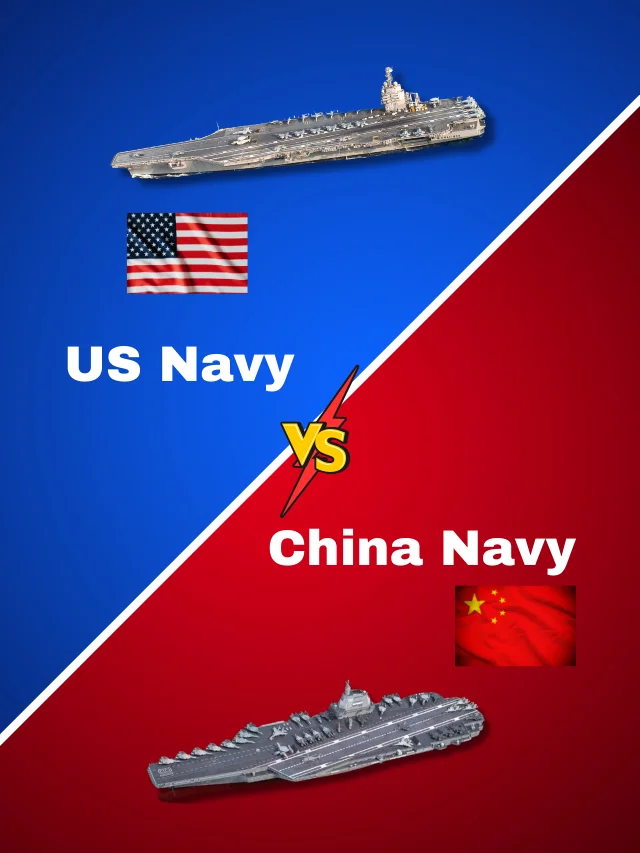 US Navy Vs China Navy – Strength Comparison (2024)
